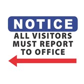 QSI SAFETY SIGN W450 X L300MM ALL VISITORS MUST REPORT TO OFFICELEFT ARROW